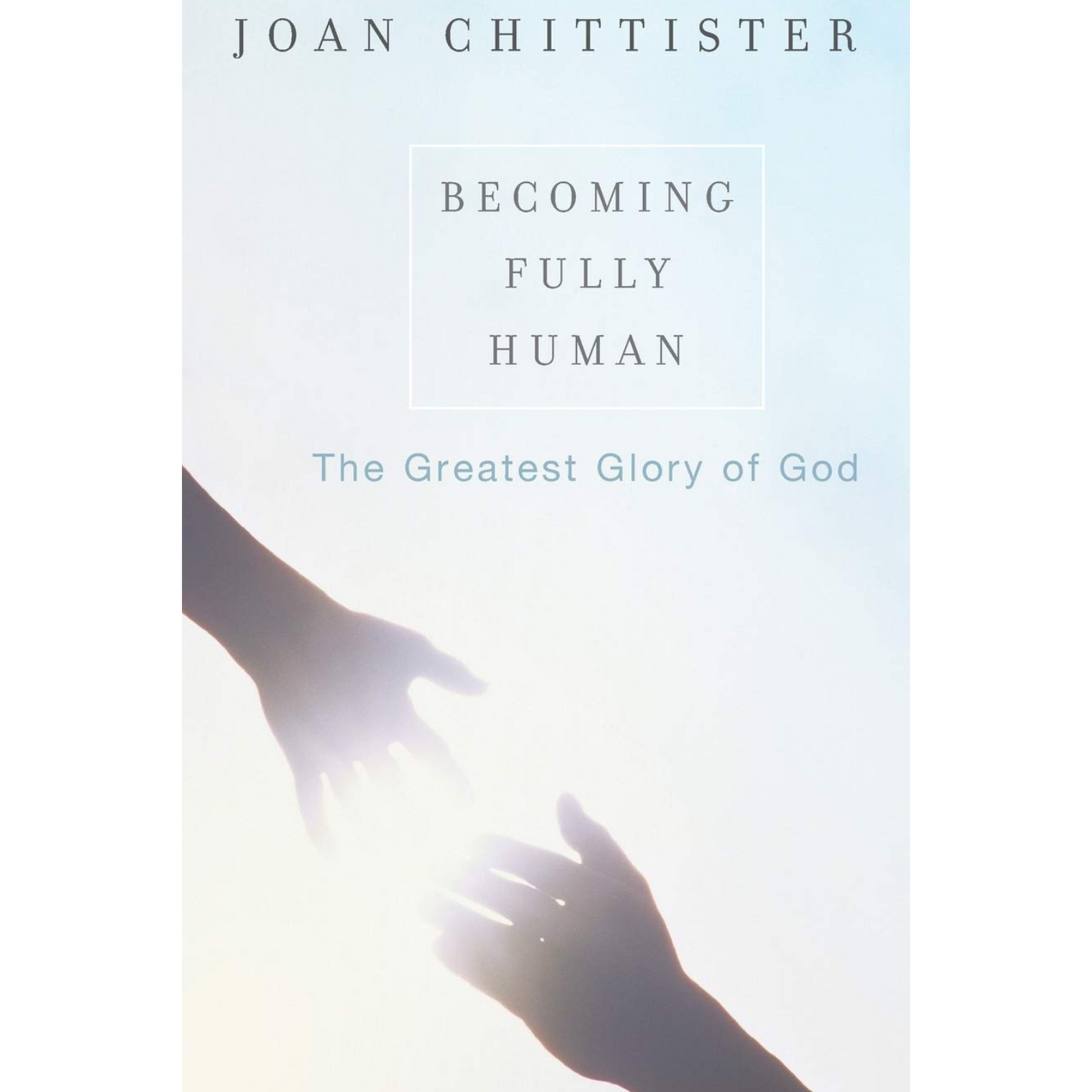 Becoming Fully Human
