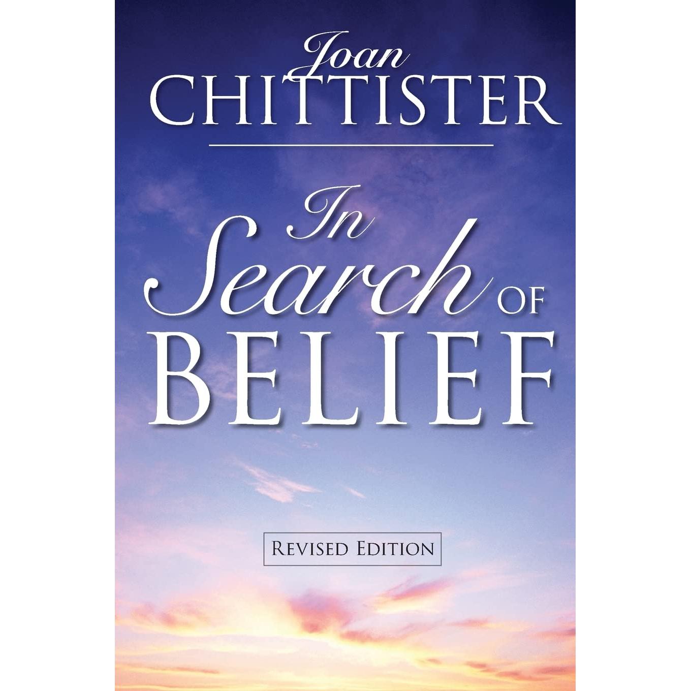 Book cover of 'In Search of Belief' by Joan Chittister with a sky and cloud background.