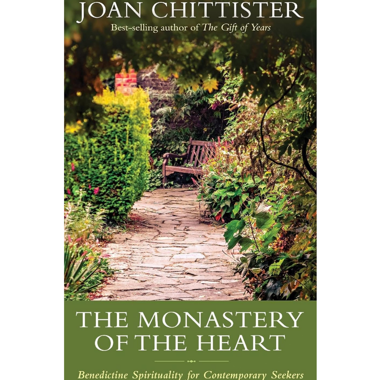 Book cover of 'The Monastery of the Heart' by Joan Chittister with a garden scene.