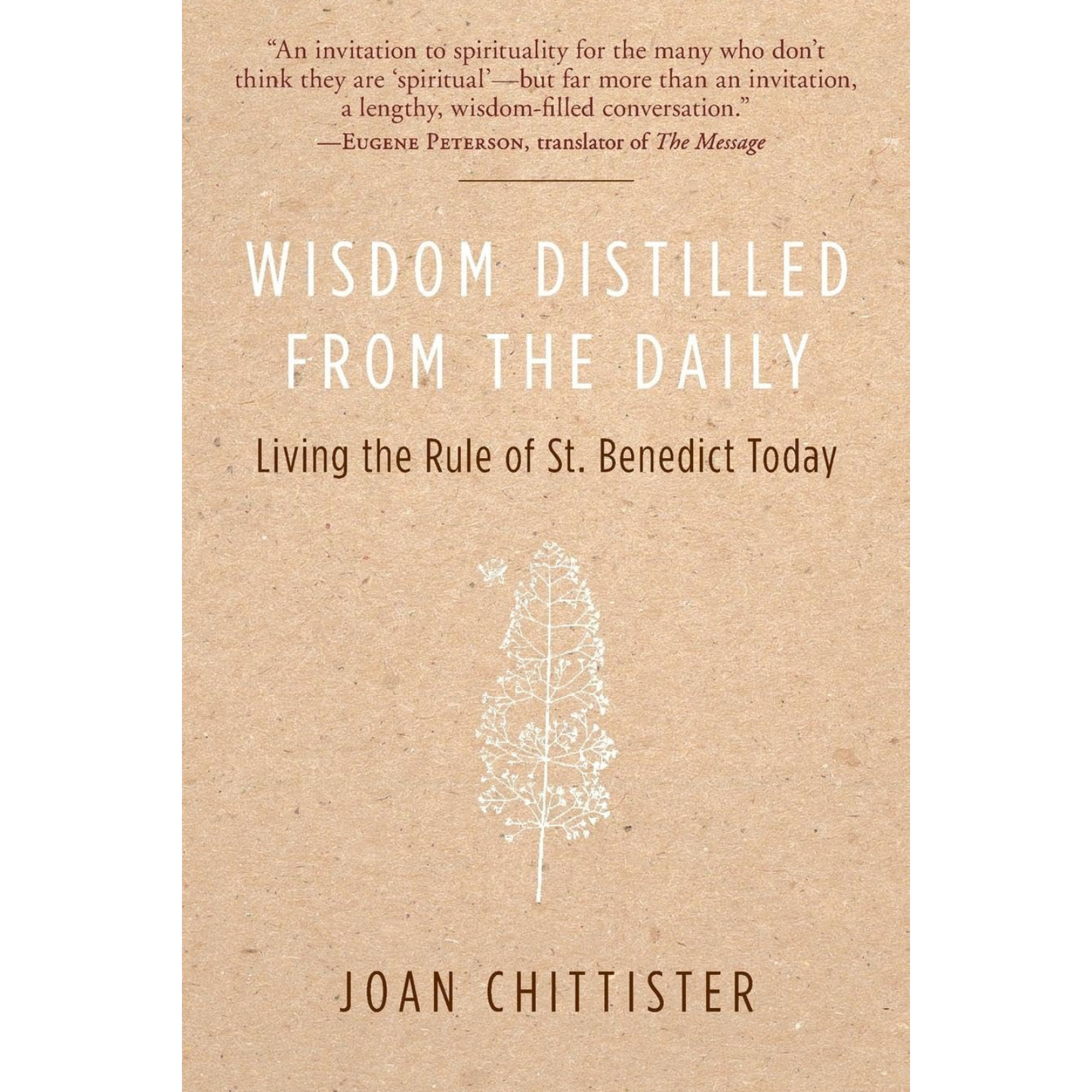 Book cover of 'Wisdom Distilled from the Daily' by Joan Chittister with a tree illustration on a brown background.