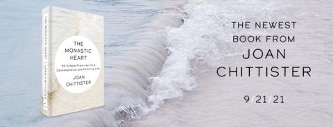The Monastic Heart by Joan Chittister available now for preorder