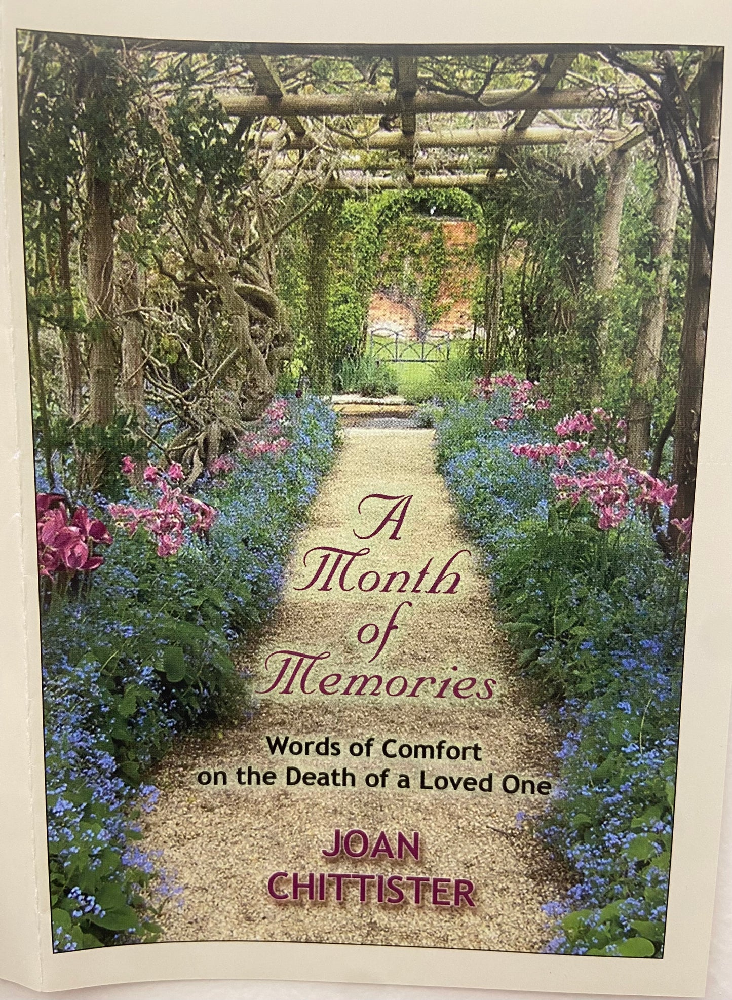 A Month of Memories: Words of Comfort on the Death of a Loved One