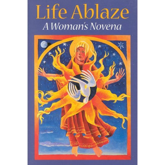 Life Ablaze A Women's Novena