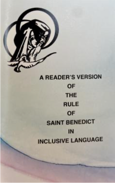 A Reader's Version of the Rule of St. Benedict in Inclusive Language
