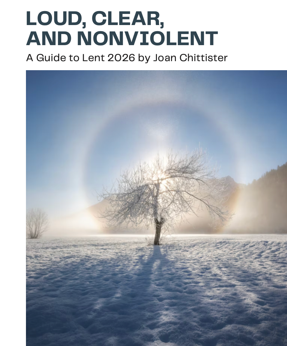 Loud, Clear, and Nonviolent: A Guide to Lent 2026