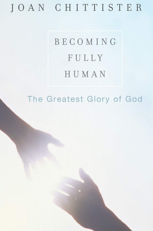 Becoming Fully Human