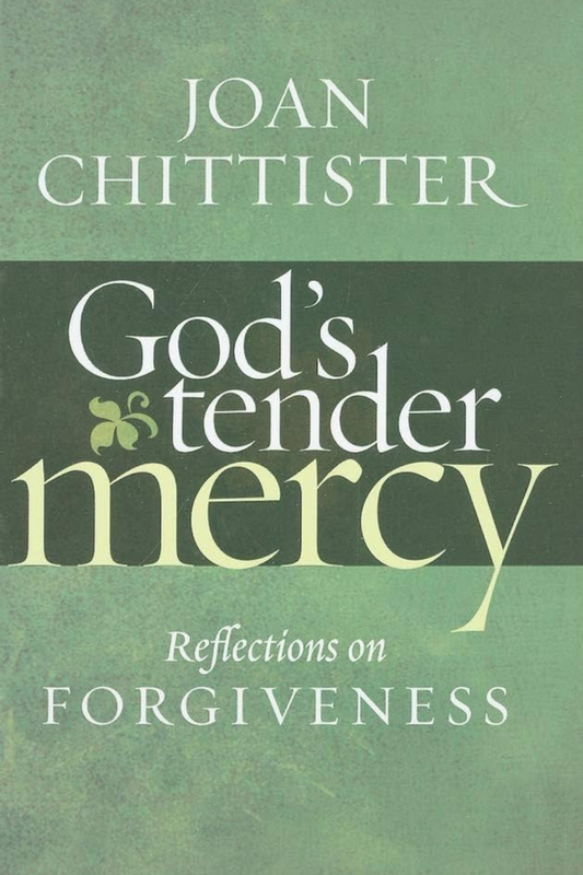 God's Tender Mercy: Reflections on Forgiveness