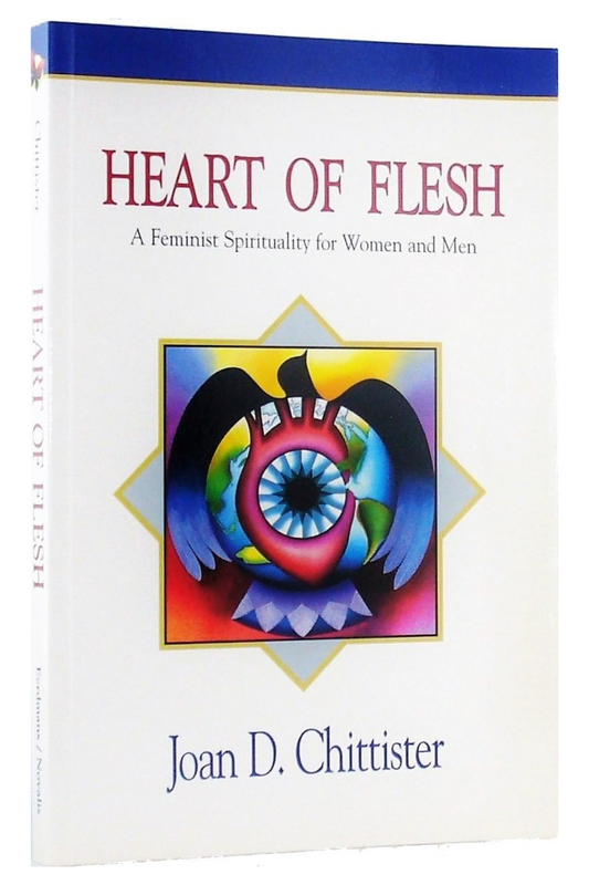 Heart of Flesh: A Feminist Spirituality for Women & Men