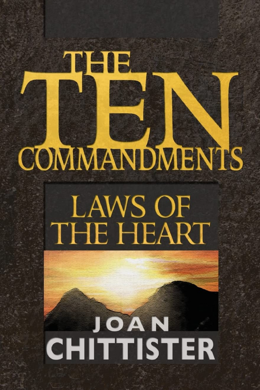 The Ten Commandments: Laws of the Heart