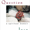Called to Question by Joan Chittister