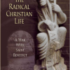 Radical Christian Life by Joan Chittister
