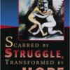 Scarred By Struggle, Transformed by Hope by Joan Chittister