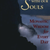 Seeing With Our Souls by Joan Chittister