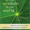 Welcome to the Wisdom of the World by Joan Chittister